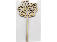 Заготовка для декорирования украшение для торта "I love you" фанера ВД-230